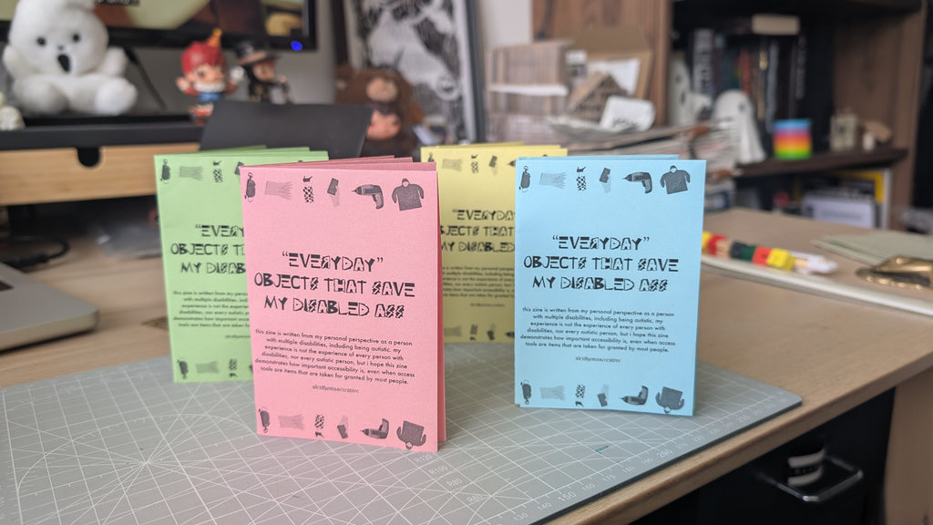 "Everyday" Objects That Save My Disabled Ass Disability Zine